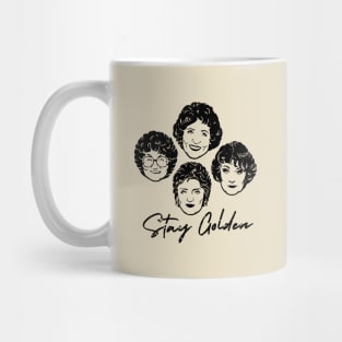 Stay Golden - Golden Girls Mug